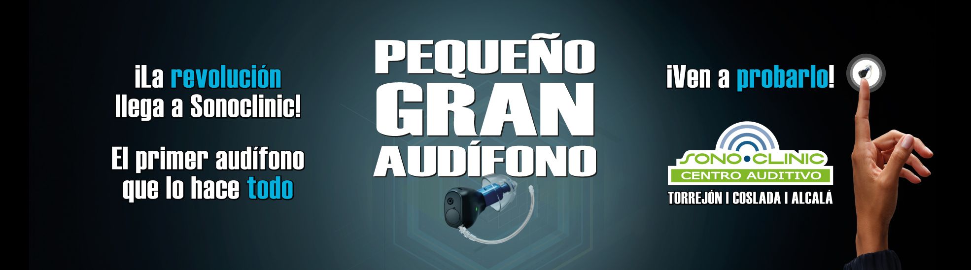 Campaña lanzamiento Oticon Zeal "Pequeño Gran Audífono"